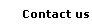 Contact us >>